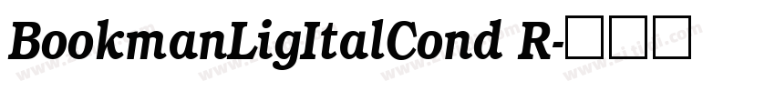BookmanLigItalCond R字体转换